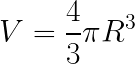 \LARGE V=\frac{4}{3}\pi R^3